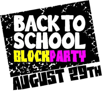 Back To School Block Party