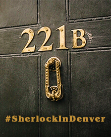 Sherlock Holmes Exhibition Denver