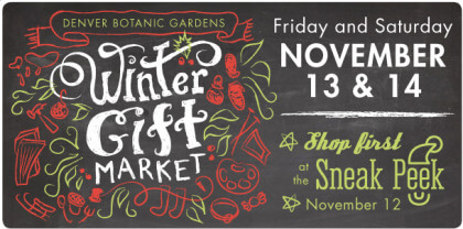 Winter Gift Market at Denver Botanic Gardens