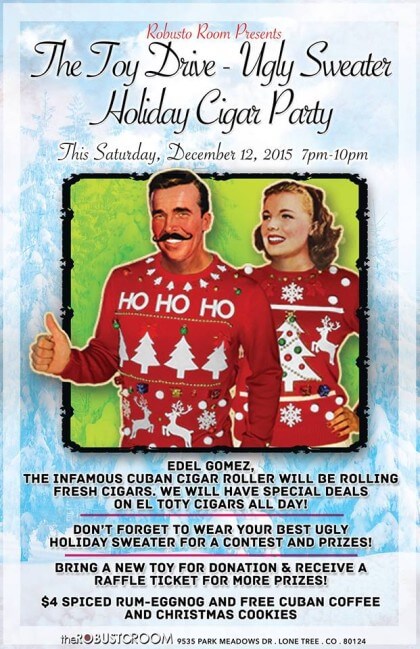 Toy Drive + Ugly Holiday Sweater + Cigar Roller + Holiday Party Extravaganza