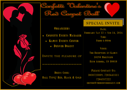 SAT, FEB 13, 2016 AT 6:00 PM Confetti Valentine's Red Carpet Ball | The Denver Ear