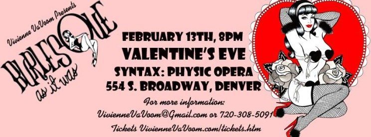 Valentine's Eve 2016 with Burlesque As It Was | The Denver Ear