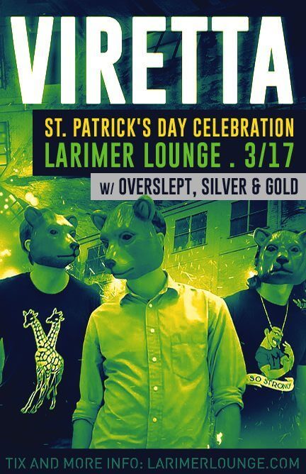 St. Patrick's Day Celebration: Viretta | Larimer Lounge | The Denver Ear