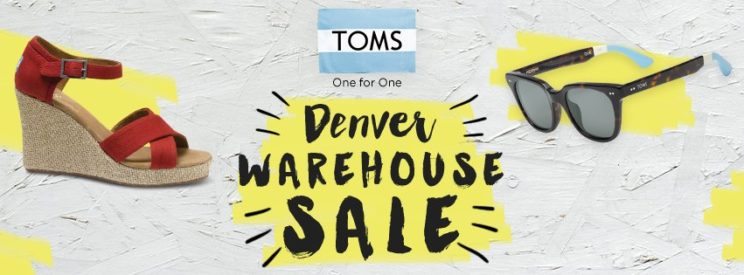 TOMS Denver Warehouse Sale | The Denver Ear