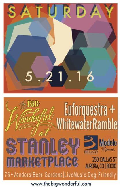 The Big Wonderful at Stanley Marketplace | The Denver Ear
