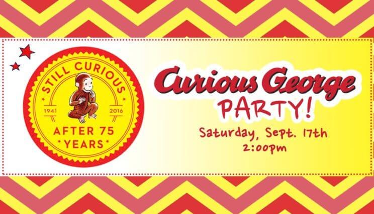 Curious George Party | Second Star to the Right Children's Books | The Denver Ear