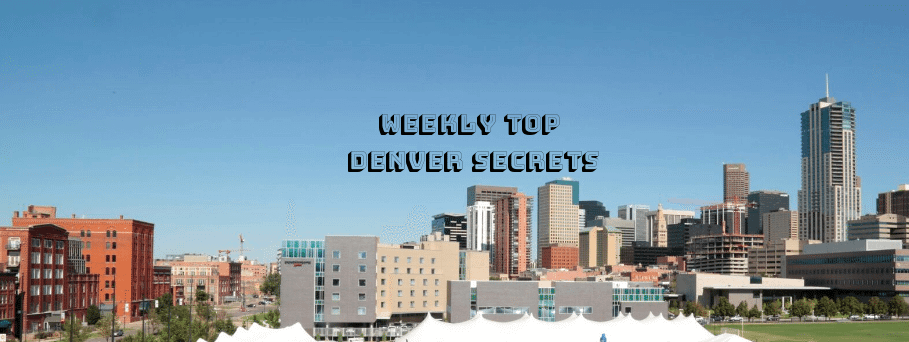 Weekly Top Denver Secrets | September 2016 Week 2 | The Denver Ear