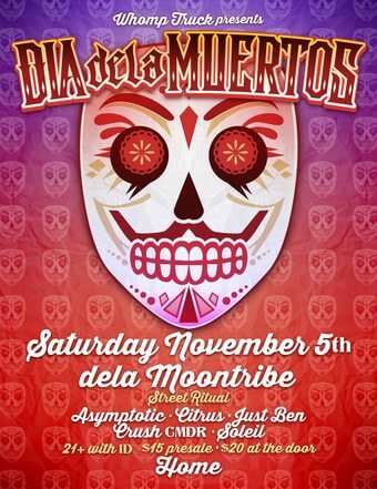 Whomp Truck Presents: Día dela Muertos with dela Moontribe | The Denver Ear