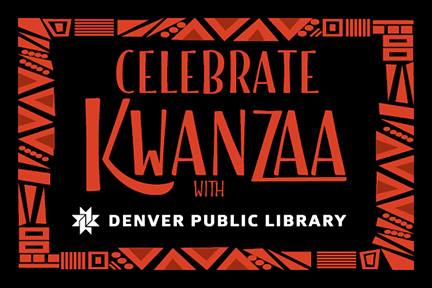 Kwanzaa Celebration | Denver Public Library | The Denver Ear