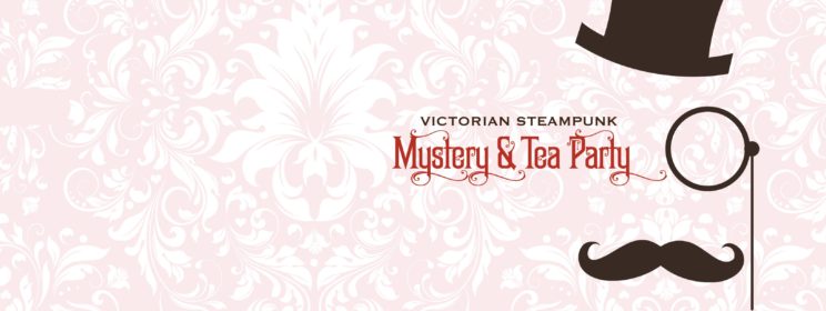 Victorian Steampunk Mystery & Tea Party | Denver Public Library | The Denver Ear