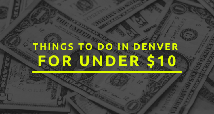 Cheap Denver Activities